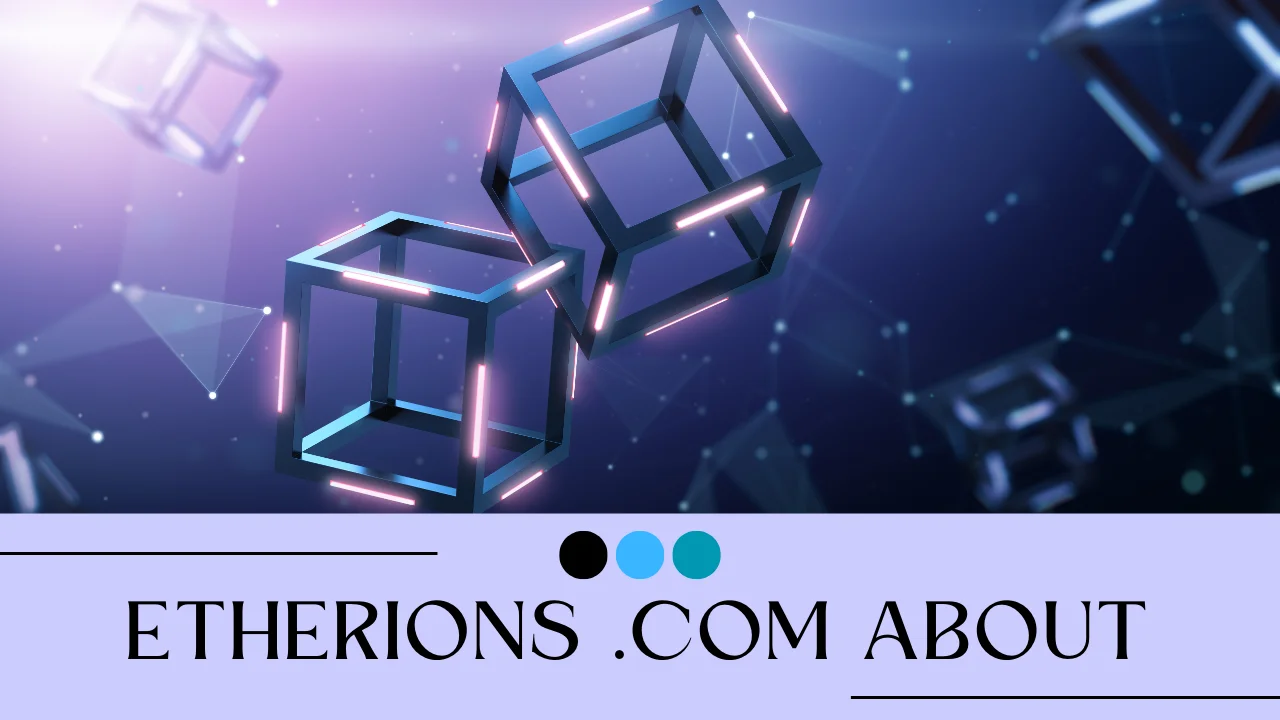 Etherions .com About