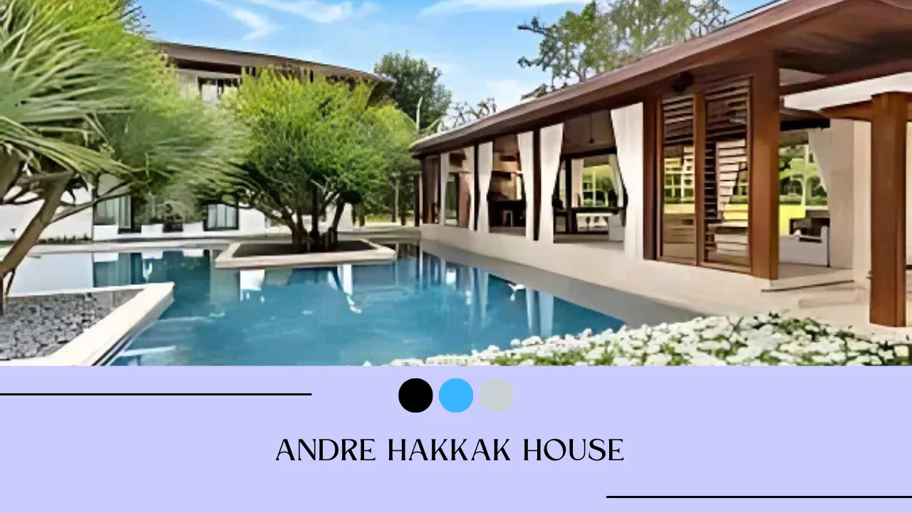 Andre Hakkak House 