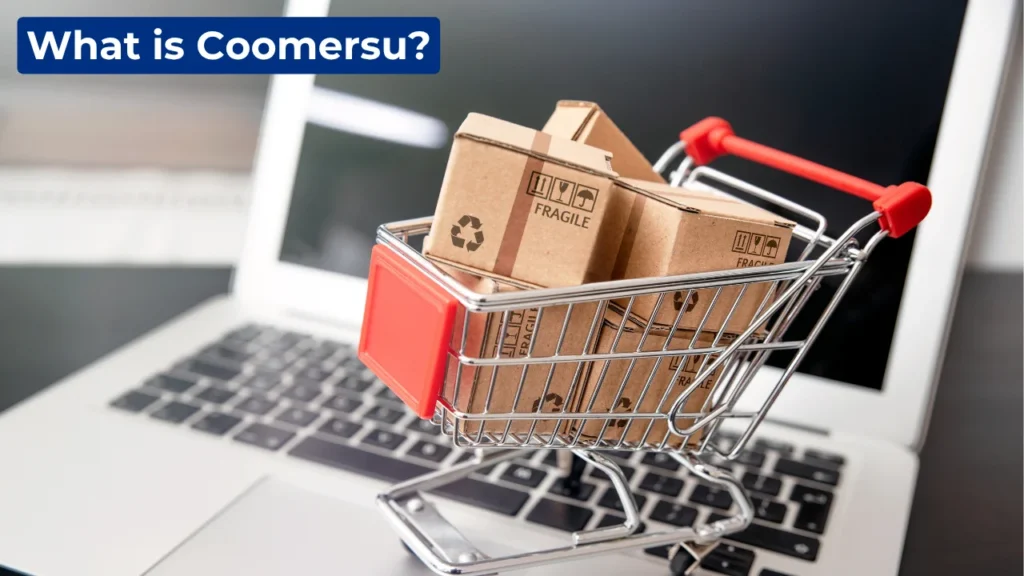 What is Coomersu?
